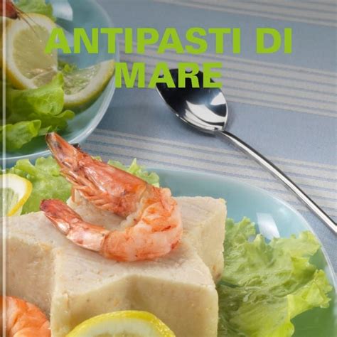 La polenta e osei nelle. Antipasti di mare | Ricette, Antipasti di mare, Idee ...