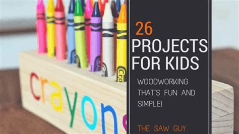 woodworking projects  kids   guy