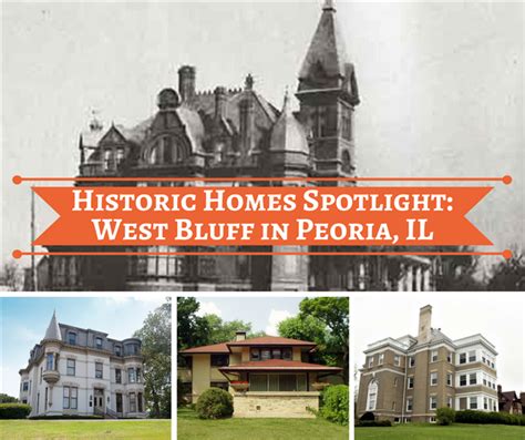 Historic Homes Spotlight Hidden Gems Of Peorias West Bluff District
