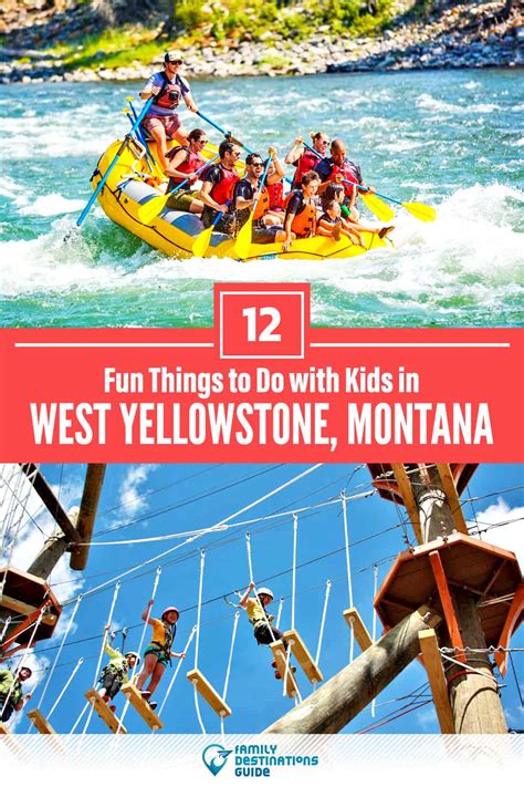 12 Fun Things To Do In West Yellowstone With Kids For 2023