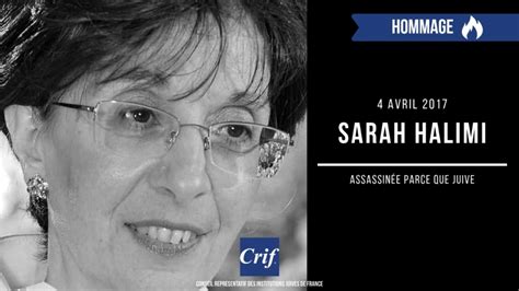 A paris il était une fois une femme juive qui s'appelait sarah halimi….pour ceux qui ne sont pas coutumiers de la prière à la synagogue de la rue pavée, chez le. N'oublions pas, mobilisons-nous pour Sarah Halimi, victime ...