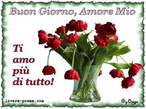 Raccolte di ciao ti voglio bene campanella • ultimo aggiornamento: BUONGIORNO AMORE MIO - AMO TE - GIF BELLISSIME D'AMORE