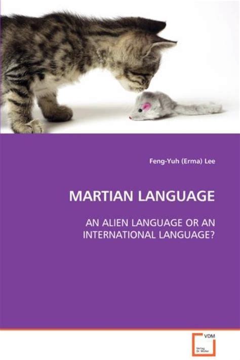 Martian Language 9783639082029 Feng Yuh Erma Lee Boeken