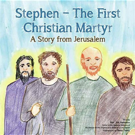 Stephen The First Christian Martyr A Story From Jerusalem Paperback