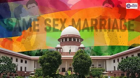 [breaking] Assam Andhra Pradesh Rajasthan Oppose Legalisation Of Same Sex Marriage