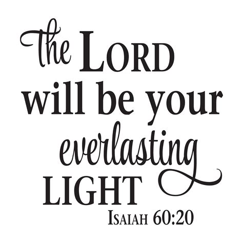 The Lord Will Be Your Everlasting Light Wall Quotes Decal