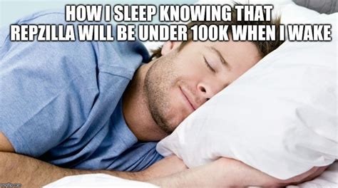 How I Sleep Imgflip