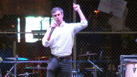 Beto Orourke Would Take The Wall Down Between El Paso And Mexico