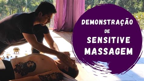 Massagem Tântrica Nível 01 Sensitive Massagem Youtube
