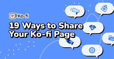 Creative Ways To Share Your Page And Grow Your Income Ko Fi Where Creators Get Support