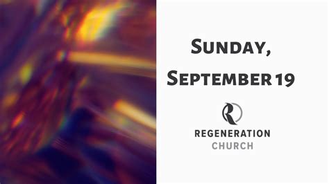 Regeneration Church September 19 Service Youtube