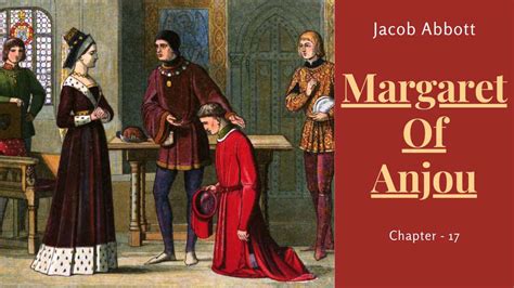 Margaret Of Anjou By Jacob Abbott Audiobook Chapter 17 Youtube
