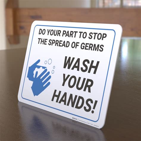Do Your Part To Stop The Spread Of Germs Wash Your Hands Desktop Sign