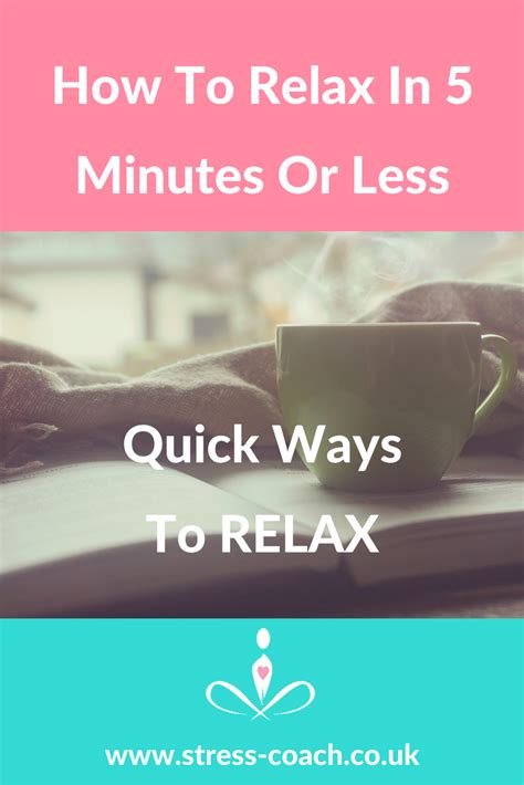 How To Relax In 5 Minutes Or Less Quick Relaxation Tips