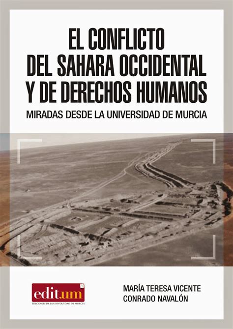 Publicación Del Libro ‘el Conflicto Del Sahara Occidental Y De Derechos
