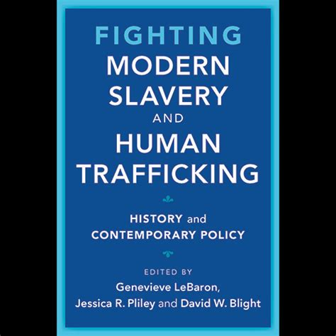 The Gilder Lehrman Centers Modern Slavery Working Group Announces The