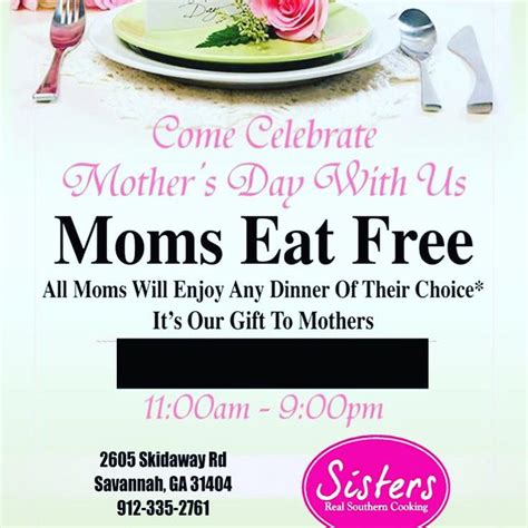 Moms Eat Free On Mothers Day Savannah Ga May 12 2019 1200 Am