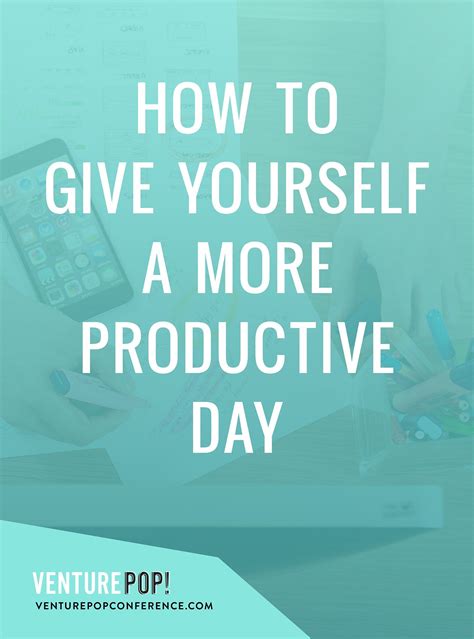 Tips On A Productive Work Day Productivity Productive Day Time