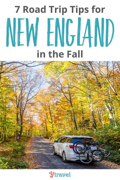 New England Road Trip 7 Tips For Doing A Fall Road Trip Through New England To See The