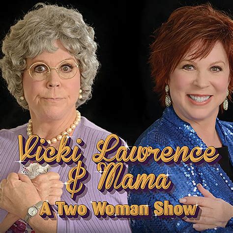 Vicki Lawrence And Mama Mccoy Rigby Entertainment