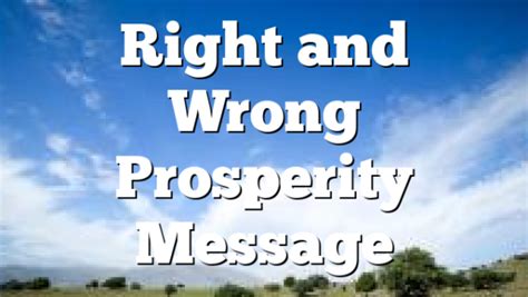 Right And Wrong Prosperity Message Pentecostal Theology