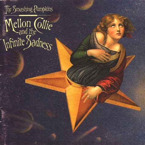 Maybe corgan meant that he wanted mellon collie to be a lush, diverse soundscape that would be as state of the art for 1995 as. Bondy blog: mellon collie and the infinite sadness