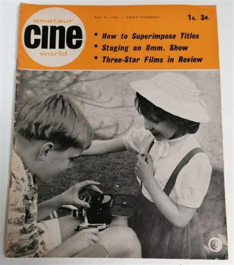 Magazine Vintage Amateur Cine World Film Making Magazine Date May 31st 1962 Eur 398 Picclick Fr