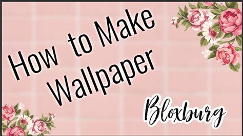 How To Make Wallpaper In Bloxburg Flipperwipper Youtube