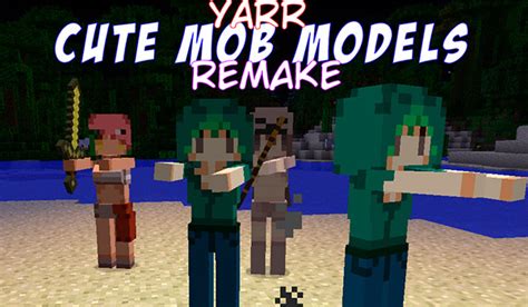 Yarr Cute Mob Models Mod Para Minecraft 18 Y 189 Minecrafteo