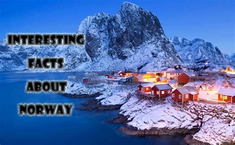 Interesting Facts About Norway Norway Facts To Know