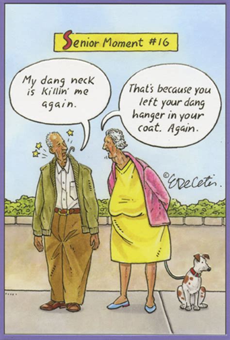 The later they are, the bigger the fine. Pictura Senior Moment 16 Hanger Eric Decetis Funny ...