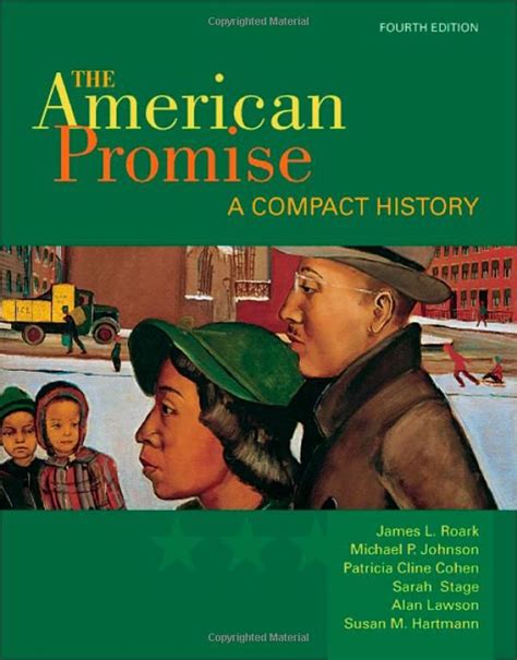 The American Promise A Compact History Combined Version Volumes I