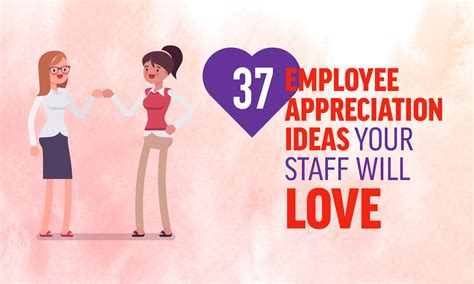 37 Employee Appreciation Ideas Your Staff Will Love When I Work