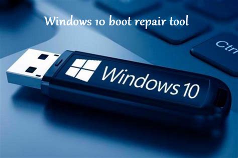 2021 Top Windows 10 Boot Repair Tools You Should Know Windows 10