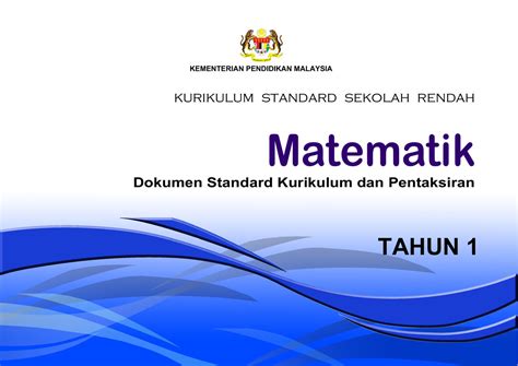 Pelaksanaan kssr (semakan 2017) tahun 3 adalah pada tahun 2019. DSKP Matematik KSSR Tahun 1 by Ain Nabilah - Flipsnack