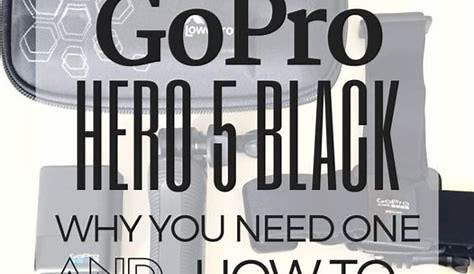 Gopro Hero 5 User Manual