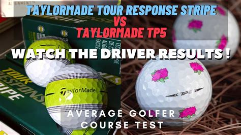 Taylormade Tour Response Stripe Golf Ball Vs Tp5 Golf Ball Average