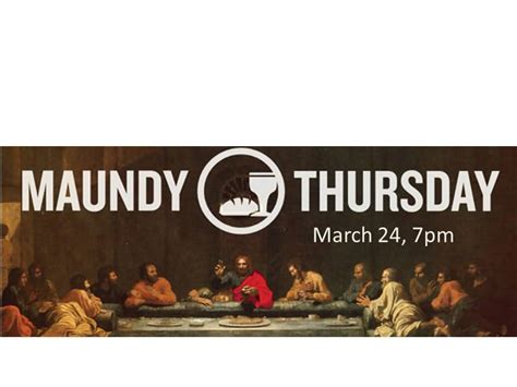 Maundy thursday is a christian festival celebrated by christians around the world, especially in countries dominated by christianity such as large parts of europe, usa etc. 52+ Holy Maundy Thursday Wish Pictures