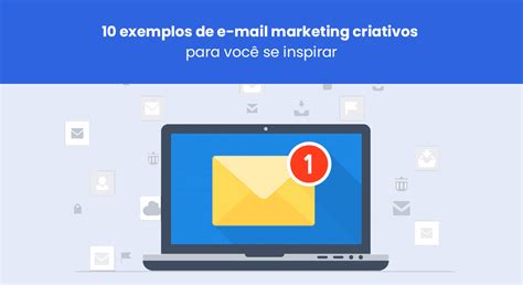 10 Exemplos De E Mail Marketing Criativos Para Você Se Inspirar Reportei