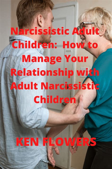 Narcissistic Adult Children How To Manage Your Relationship With Adult