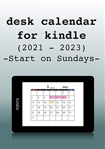 Amazon Desk Calendar For Kindle 2021 2023 Start On Sundays English