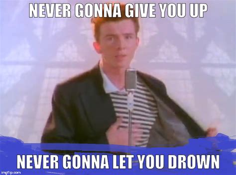 Rick Roll Never Gonna Give You Up Memes My XXX Hot Girl