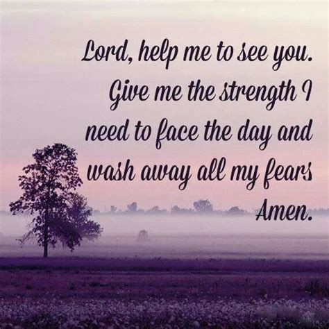Daily Prayer Prayers For Strength Just Pray Lord Help Me