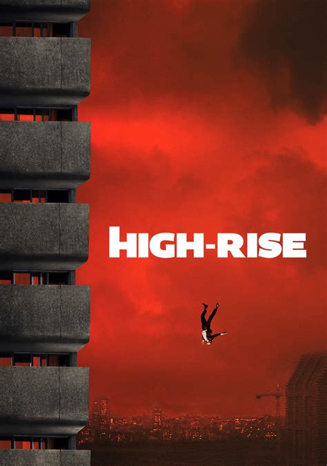 Ballard's novel is a filmmaker's dream and wheatley has seized the opportunity with all the gusto of dr laing clinging on to his. High Rise | Movie fanart | fanart.tv