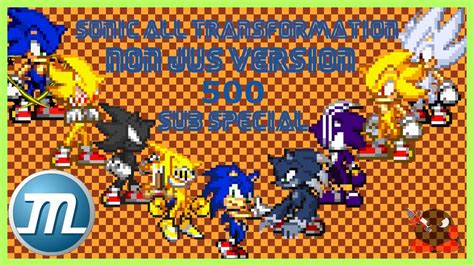 Sonic All Forms Njpt 500 Subs Special Update Mugen Release Youtube