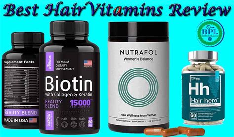 10 Best Hair Vitamins Review Of 2022