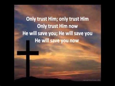 Cross my heart, hope to die / to my lover, i'd never lie / he said be true, i swear i'll try / in the end, it's him and i / he's out his head, i'm out my mind / we got that love Only Trust Him with Lyrics by Alan Jackson - YouTube