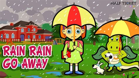 Rain Rain Go Away Nursery Rhymes Songs And Kids Songs With Lyrics