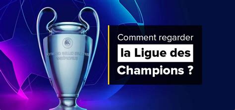 Ligue Des Champions En Direct Gratuit En 2024 Internetetsécuritéfr
