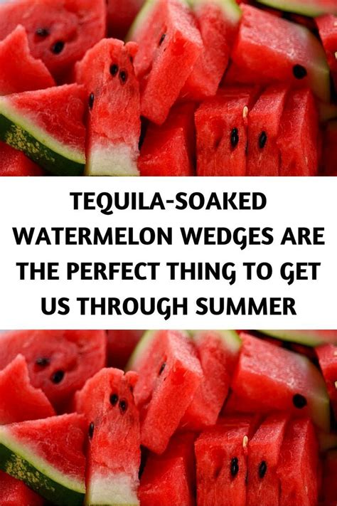 Tequila Soaked Watermelon Watermelon Wedge Espolon Tequila Food And